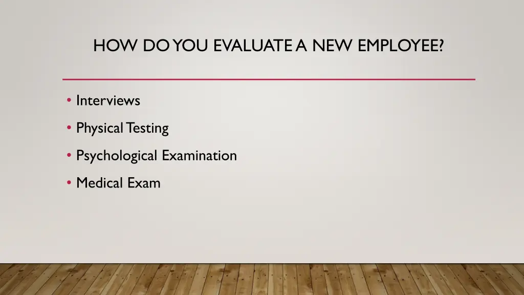 how do you evaluate a new employee