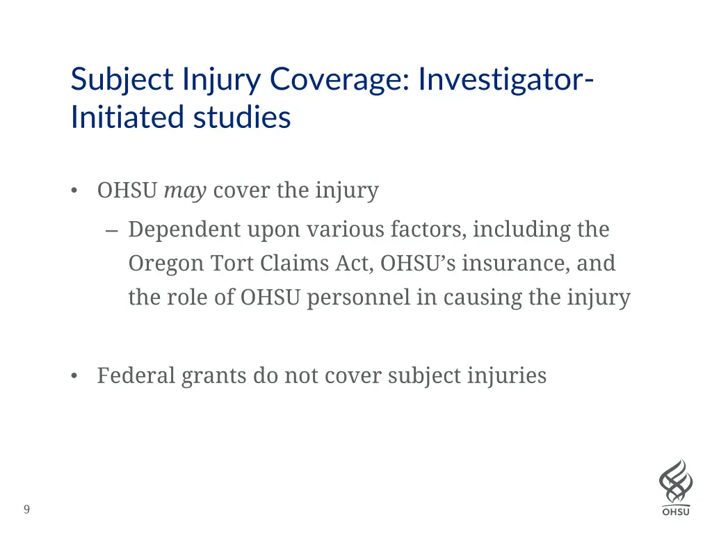 subject injury coverage investigator initiated