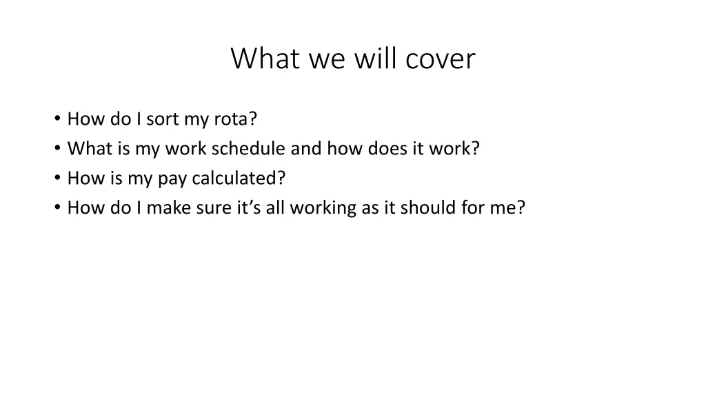 what we will cover