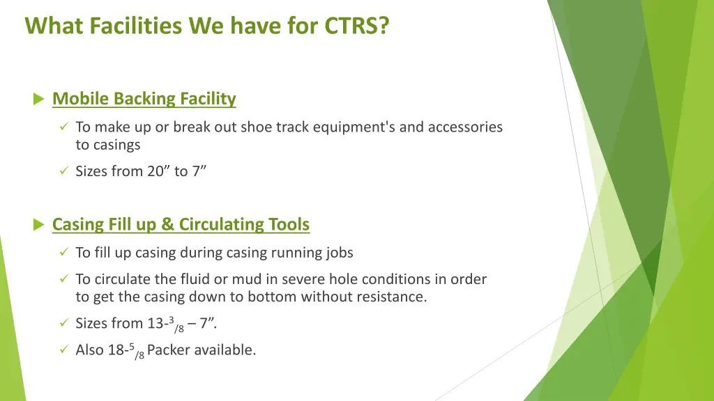 what facilities we have for ctrs 1