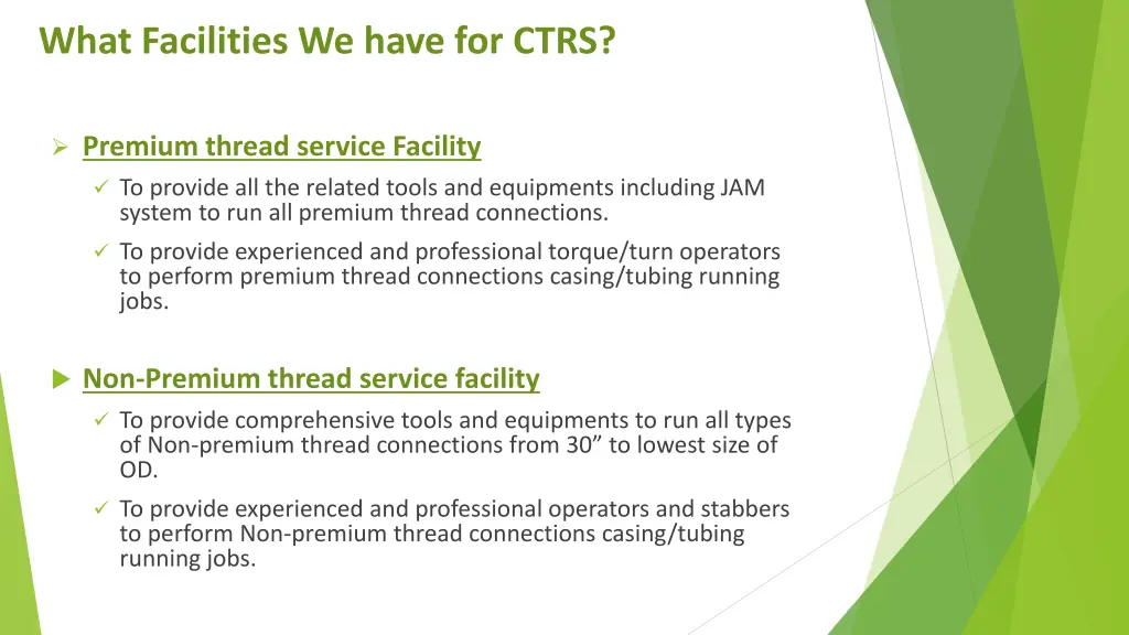 what facilities we have for ctrs