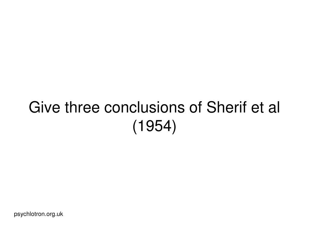 give three conclusions of sherif et al 1954