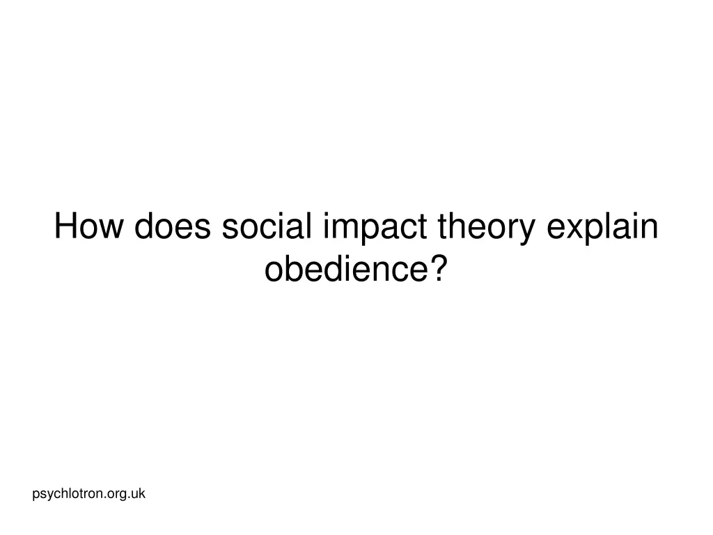 how does social impact theory explain obedience