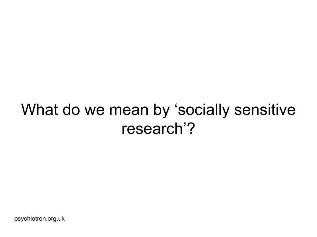 what do we mean by socially sensitive research