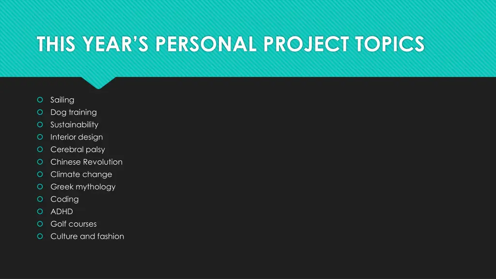 this year s personal project topics