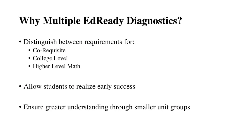 why multiple edready diagnostics