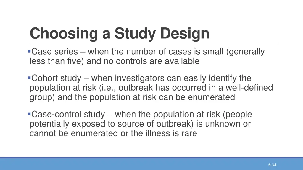 choosing a study design case series when