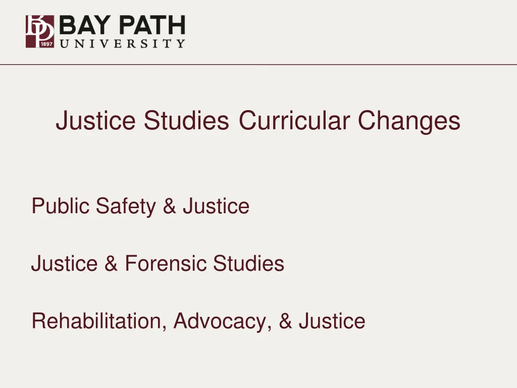 justice studies curricular changes