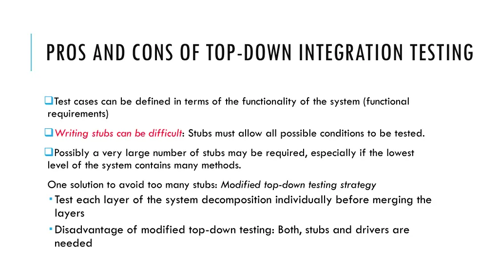 pros and cons of top down integration testing