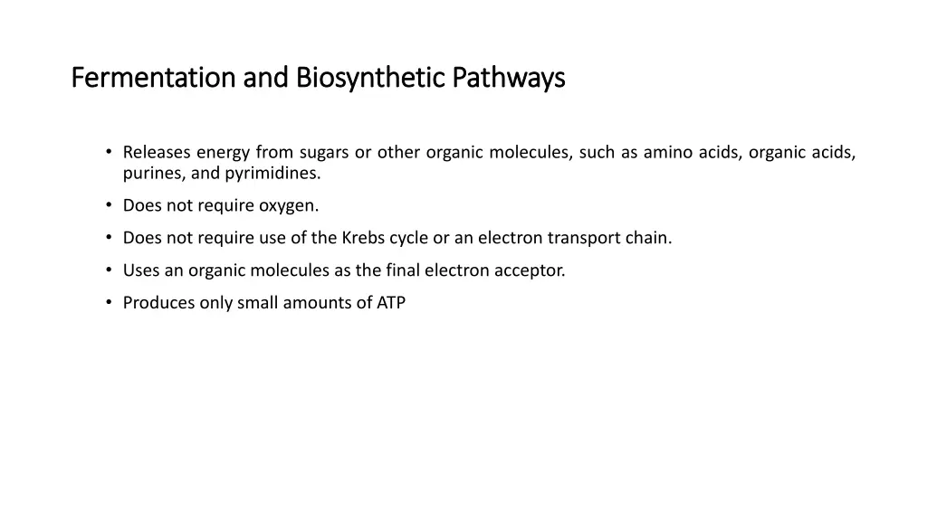 fermentation and biosynthetic pathways 1