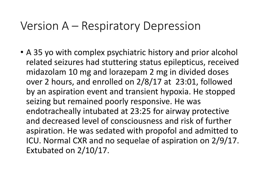 version a respiratory depression