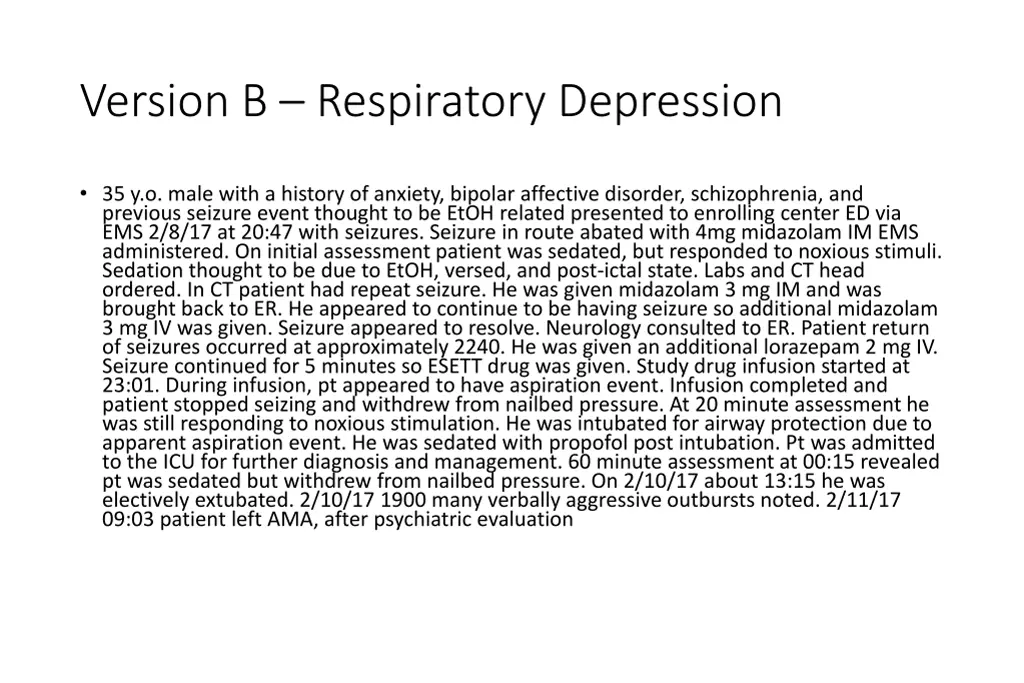 version b respiratory depression