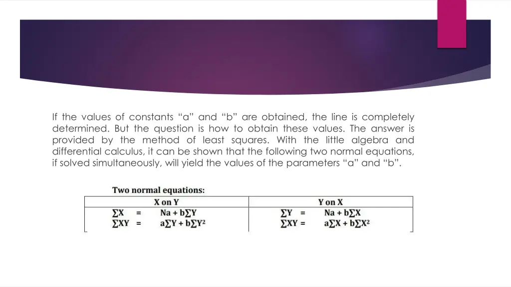 if the values of constants a and b are obtained