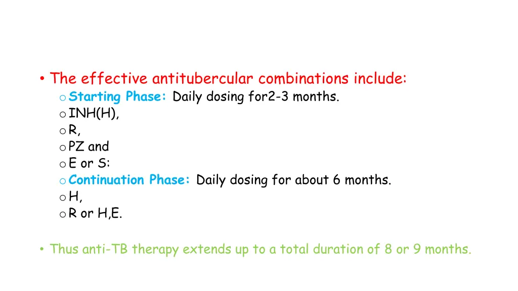 the effective antitubercular combinations include