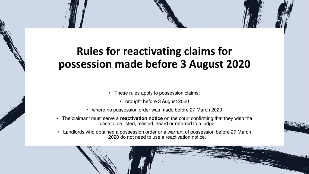 rules for reactivating claims for possession made