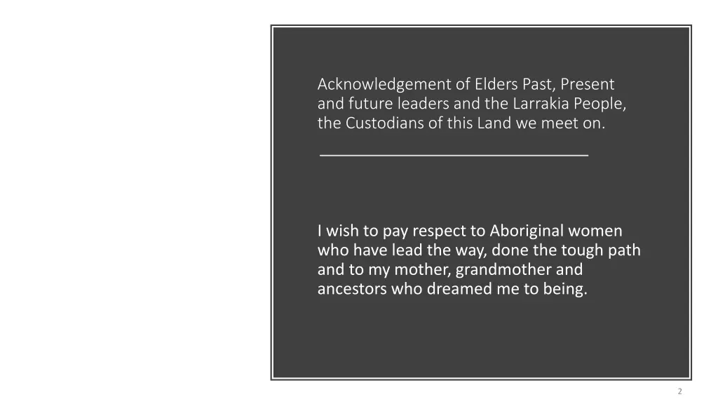 acknowledgement of elders past present and future