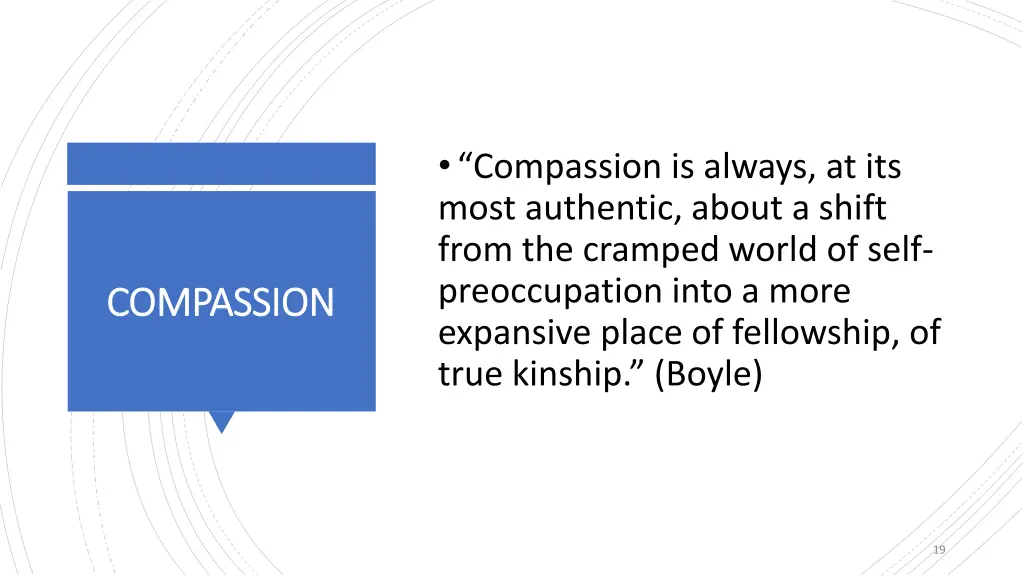 compassion is always at its most authentic about