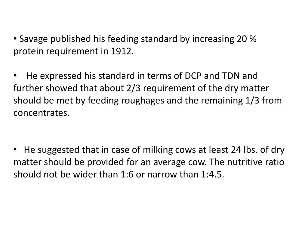 savage published his feeding standard