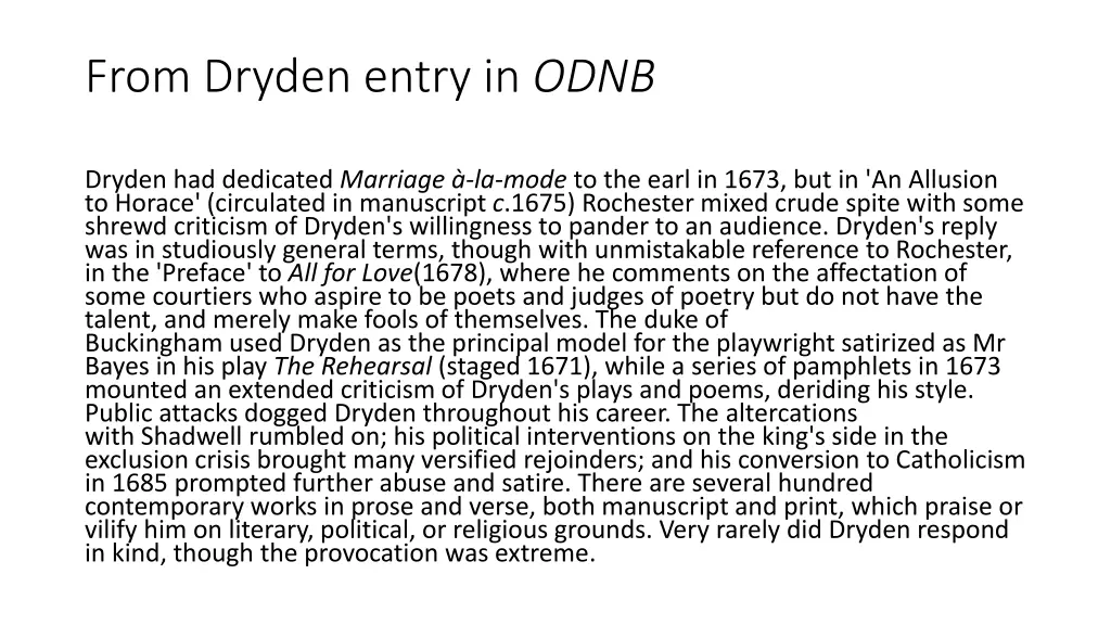 from dryden entry in odnb