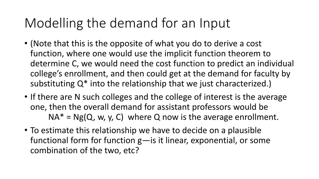 modelling the demand for an input