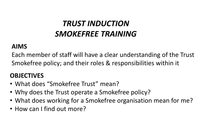 trust induction smokefree training