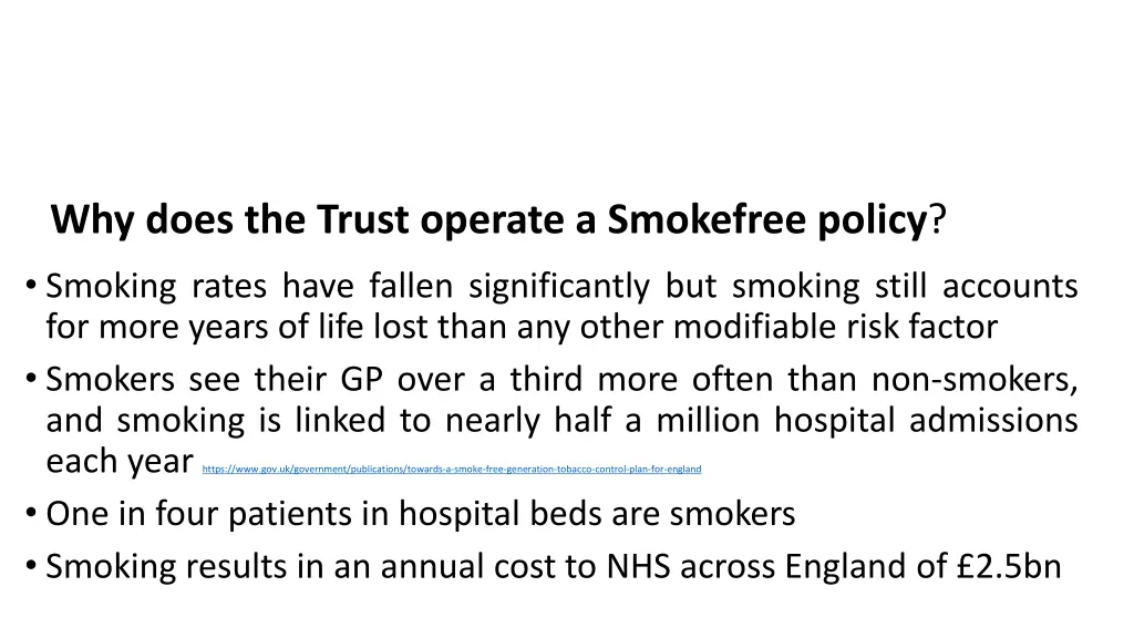 why does the trust operate a smokefree policy