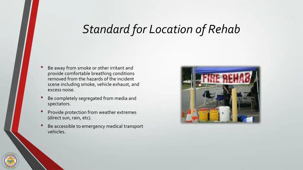 standard for location of rehab 1