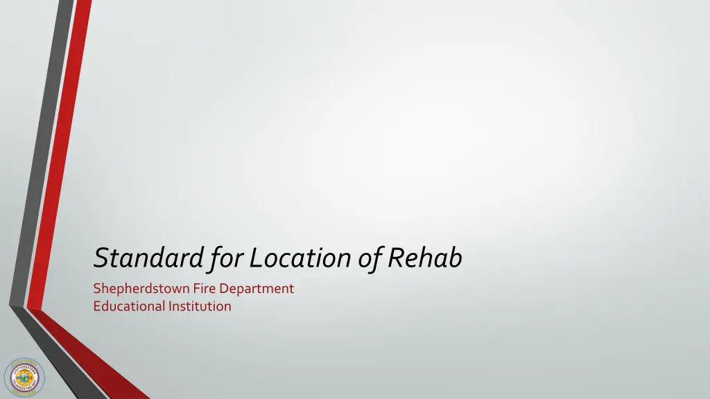 standard for location of rehab