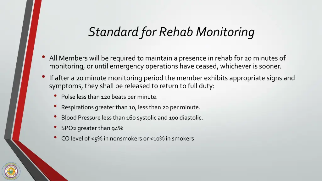 standard for rehab monitoring 2