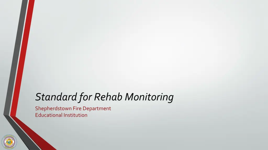 standard for rehab monitoring