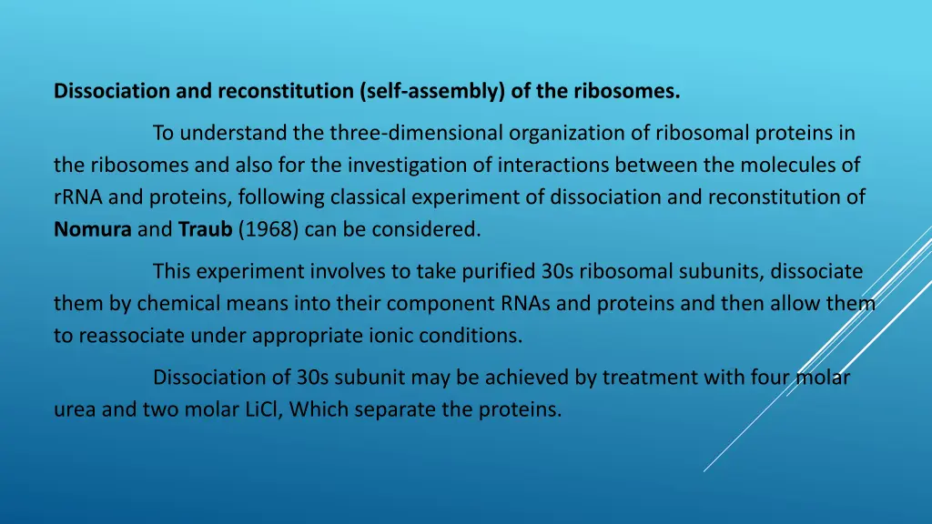 dissociation and reconstitution self assembly