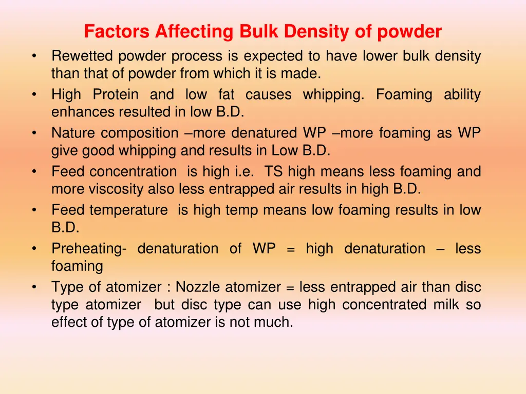 factors affecting bulk density of powder rewetted