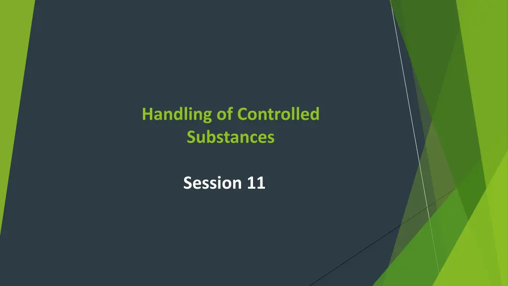 handling of controlled substances