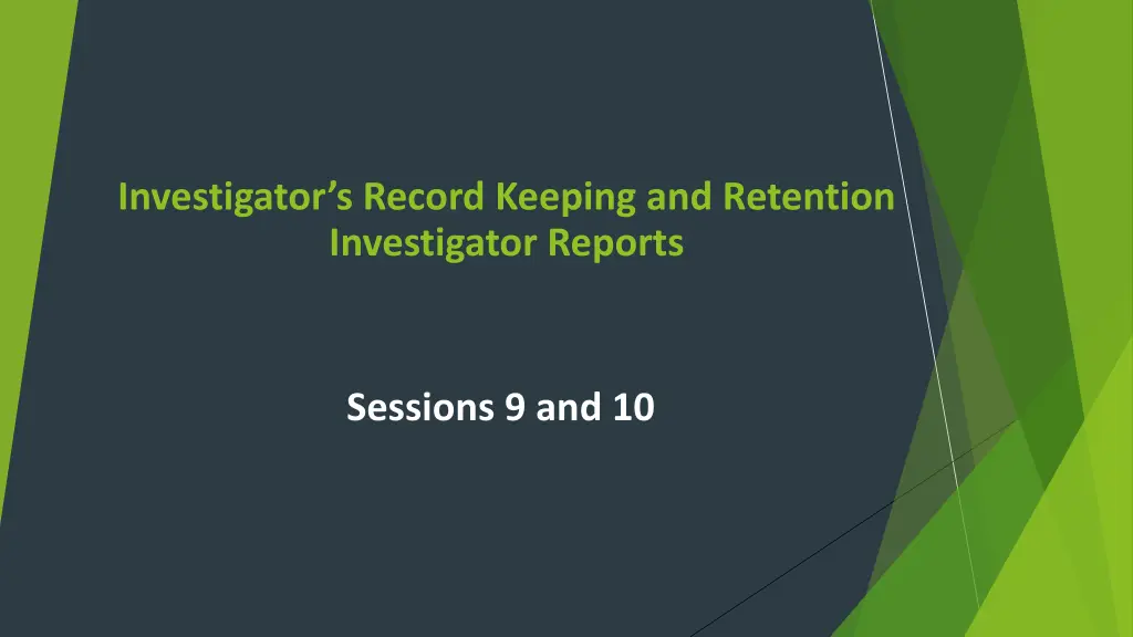 investigator s record keeping and retention