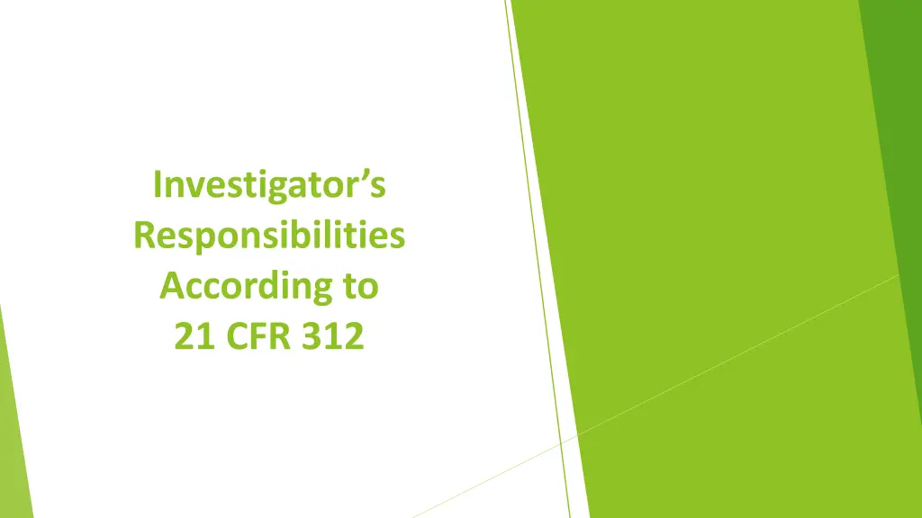 investigator s responsibilities according 1