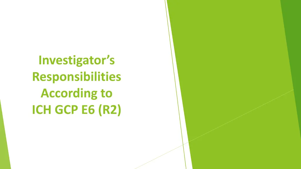 investigator s responsibilities according