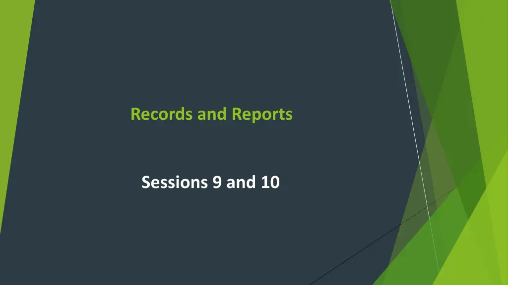 records and reports 1