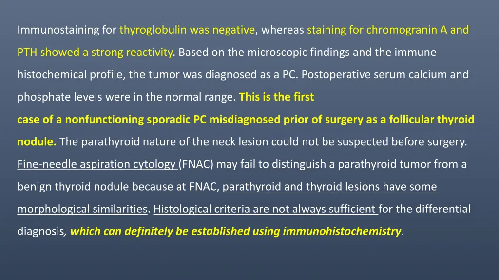 immunostaining for thyroglobulin was negative