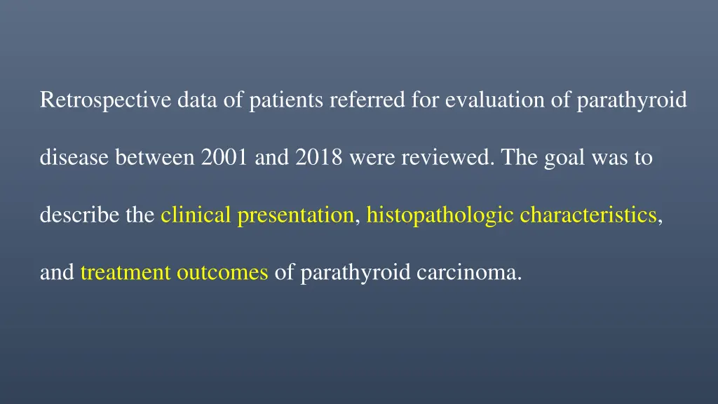 retrospective data of patients referred