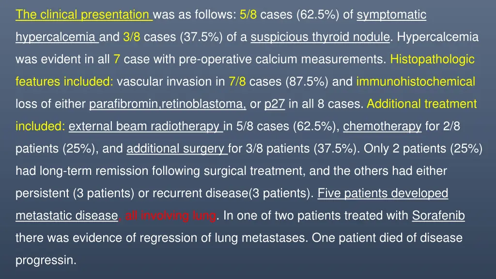 the clinical presentation was as follows