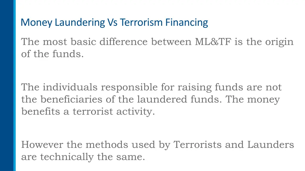 money laundering vs terrorism financing