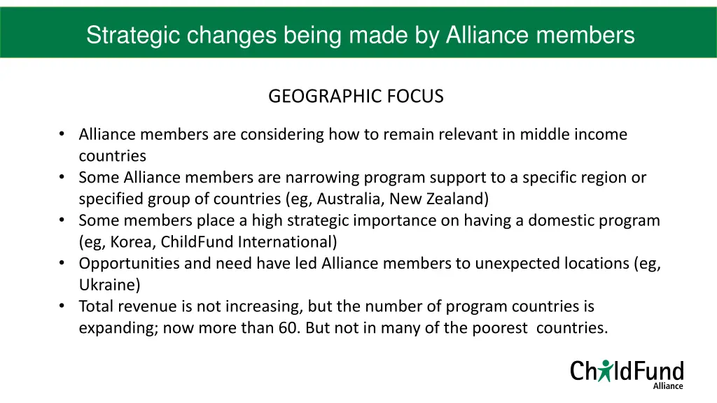 strategic changes being made by alliance members