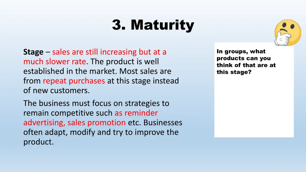 3 maturity