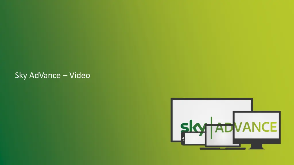 sky advance video