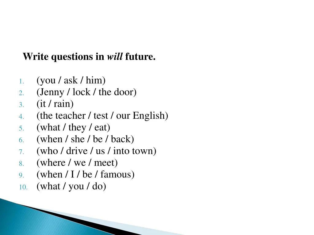 write questions in will future