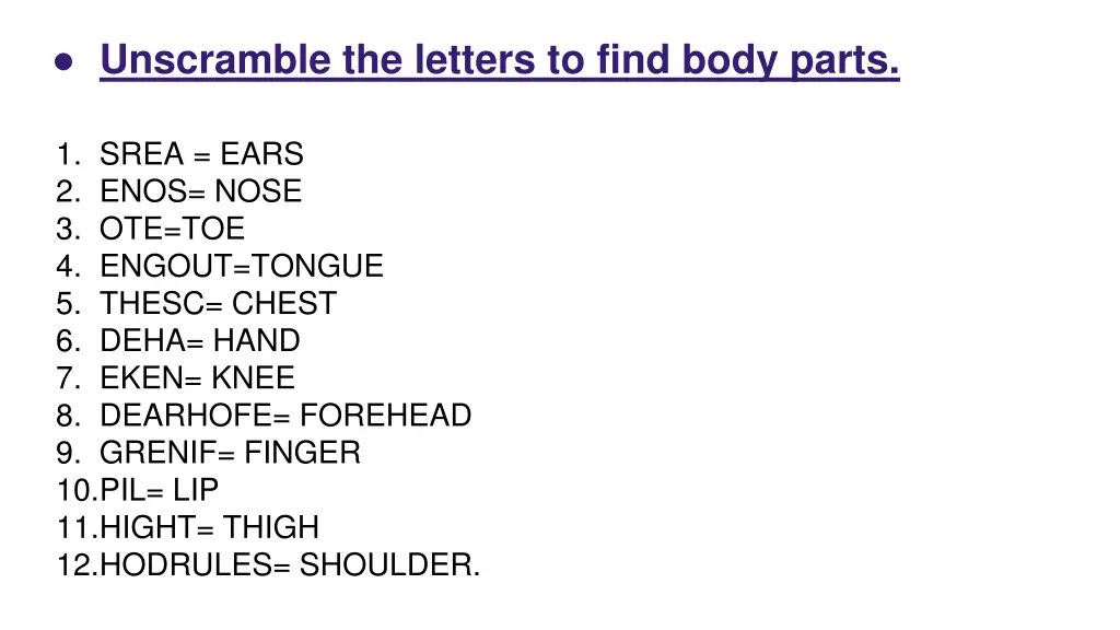 unscramble the letters to find body parts