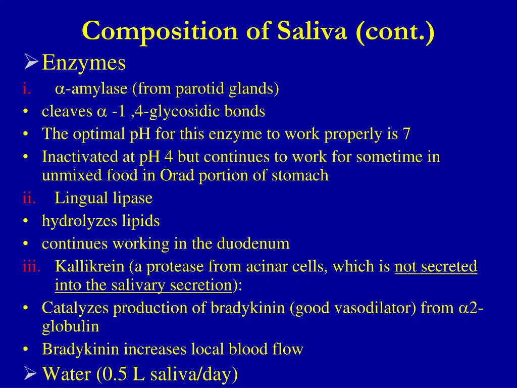 composition of saliva cont enzymes i amylase from