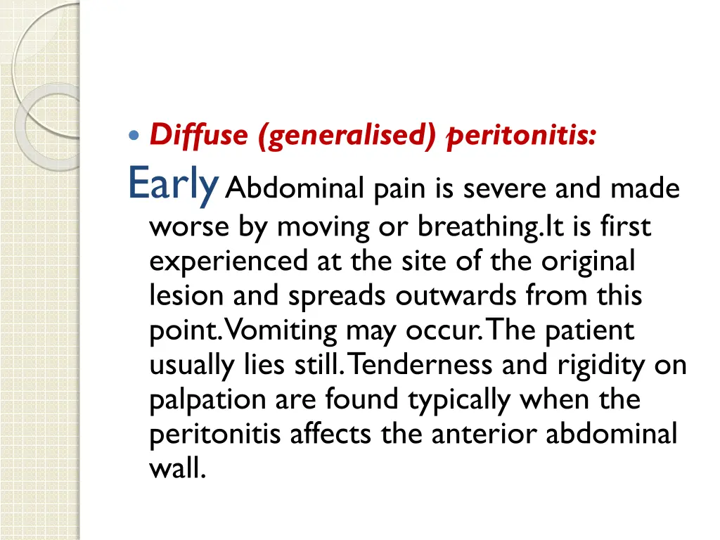 diffuse generalised peritonitis early abdominal