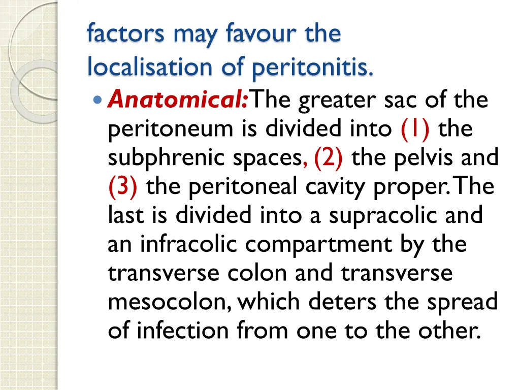 factors may favour the localisation