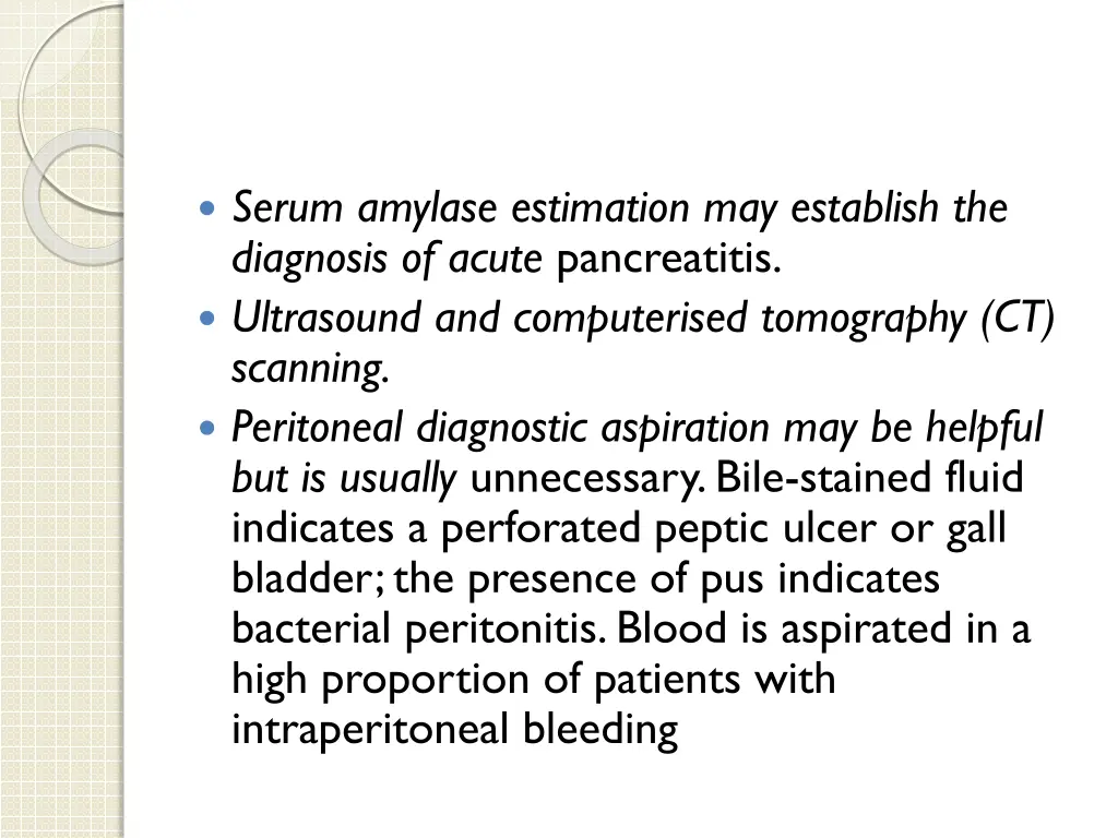 serum amylase estimation may establish